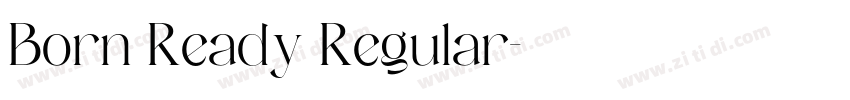 Born Ready Regular字体转换